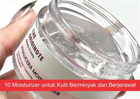 7 Moisturizer Oriflame Terbaik untuk Kulit Berminyak yang Wajib Kamu Coba! 7 Moisturizer Oriflame Terbaik untuk Kulit Berminyak yang Wajib Kamu Coba!