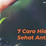 7 Rahasia Sehat Bugar Anti-Ribet yang Wajib Kamu Tahu!