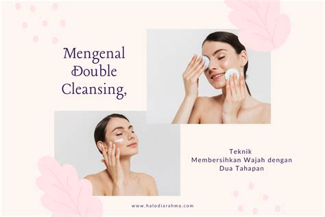 7 Cara Ampuh Merawat Wajah dengan Baik: Glowing Maksimal Dalam Seminggu! 7 Cara Ampuh Merawat Wajah dengan Baik: Glowing Maksimal Dalam Seminggu!