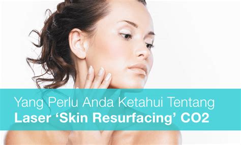 7 Keajaiban Laser CO2: Kulit Mulus Tanpa Cela! 7 Keajaiban Laser CO2: Kulit Mulus Tanpa Cela!