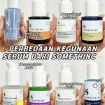 7 Manfaat Serum Somethinc yang Bikin Wajah Glowing di Paket Harga Sekitar 100 Ribuan!