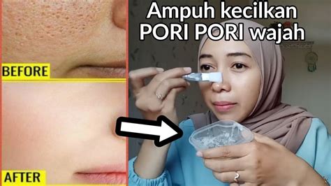 7 Masker Ajaib Penghilang Pori-Pori: Buktikan Sendiri Hasilnya! 7 Masker Ajaib Penghilang Pori-Pori: Buktikan Sendiri Hasilnya!